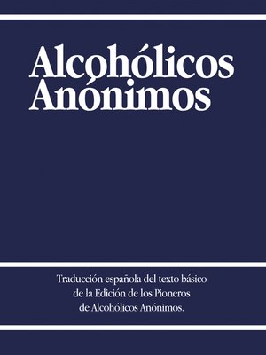 cover image of Alcoholicos Anonimos